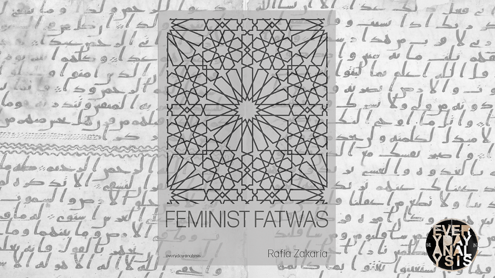 Feminist Fatwas, A Quran of Their Own